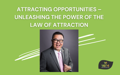 Attracting Opportunities – Unleashing the Power of the Law of Attraction